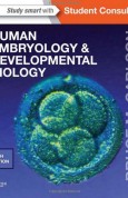 Human Embryology and Developmental Biology 5e