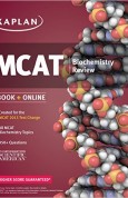 Kaplan MCAT Biochemistry Review Created for MCAT 2015