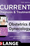 Current Diagnosis & Treatment Obstetrics & Gynecology, 11e
