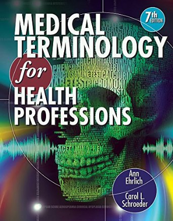 Medical Terminology for Health Professions 7e