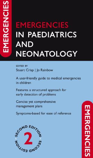 Emergencies in Paediatrics and Neonatology 2e