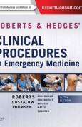 Roberts and Hedges' Clinical Procedures in Emergency Medicine 6e