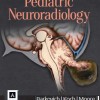 Diagnostic Imaging Pediatric Neuroradiology, 2nd Edition
