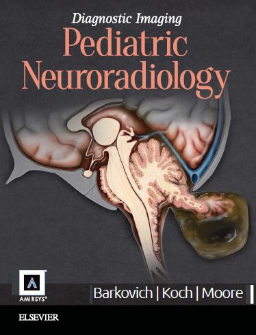 Diagnostic Imaging Pediatric Neuroradiology, 2nd Edition
