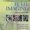 Fundamental and Advanced Fetal Imaging - Ultrasound and MRI