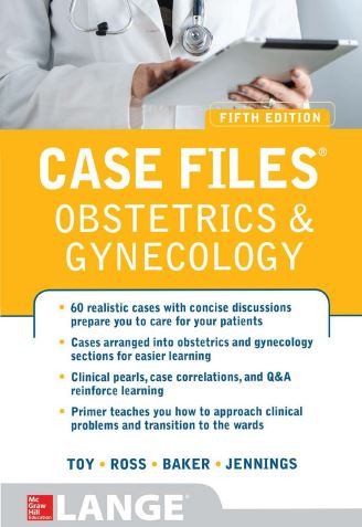 Case Files Obstetrics and Gynecology 5e