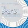 The Breast Comprehensive Management of Benign and Malignant Diseases 5e