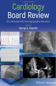 Cardiology Board Review - ECG, Hemodynamic and Angiographic Unknowns