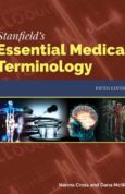 Stanfield's Essential Medical Terminology, 5th Edition
